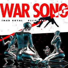 Imad Royal & Elliphant — War Song cover artwork