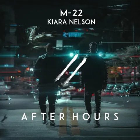 M-22 & Kiara Nelson After Hours cover artwork