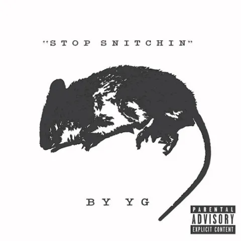 YG — Stop Snitchin cover artwork