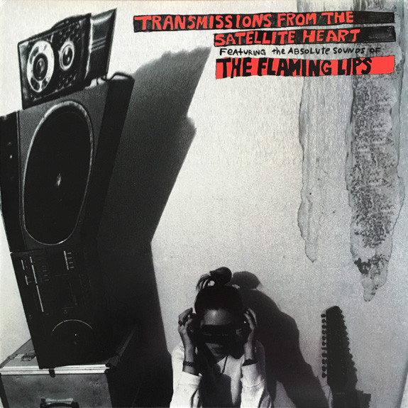 The Flaming Lips – Transmissions from the Satellite Heart | Albums ...